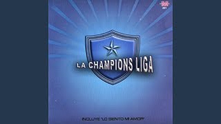 Video thumbnail of "La Champions Liga - La quiero a ella"