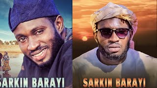 Sarkin Barayi The Kannywood Movie 2020 Sabin Film Mai Tashe