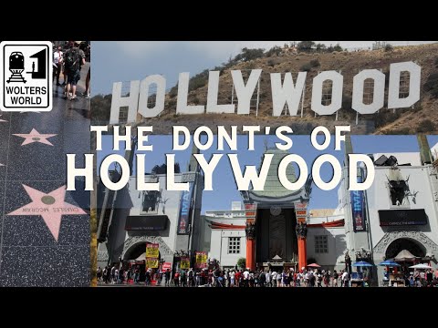 Hollywood: The Don'ts of Visiting Hollywood Boulevard