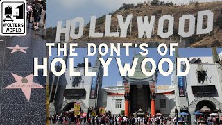 Hollywood: The Don'ts of Visiting Hollywood Boulevard