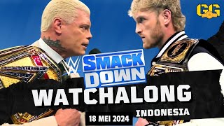 (LIVE) WATCHALONG INDONESIA WWE SMACKDOWN MAY 17 2024