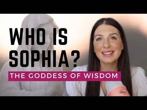 The Goddess Of Wisdom Who Is Sophia Thank Goddess EP 66 