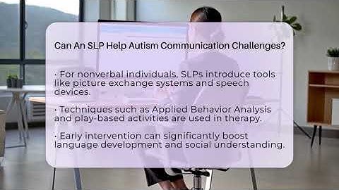 Can An SLP Help Autism Communication Challenges? - Answers About Autism