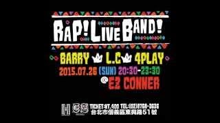 Rap! Live Band!  @EZ CORNER