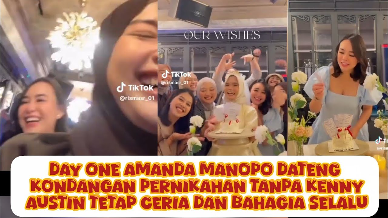 TANPA KENNY AUSTIN AMANDA MANOPO KEKONDANGAN PERNIKAHAN TEMANNYA DATANG SENDIRI TETAP CERIA BAHAGIA