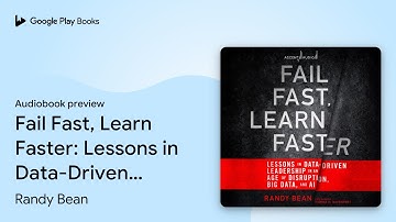 Fail Fast, Learn Faster: Lessons in Data-Driven… by Randy Bean · Audiobook preview