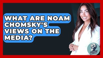 What Are Noam Chomsky