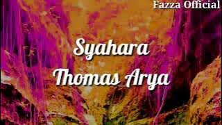Syahara - Thomas Arya ( Lirik )