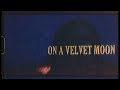 Miniature de la vidéo de la chanson Velvet Moon (B-Side)
