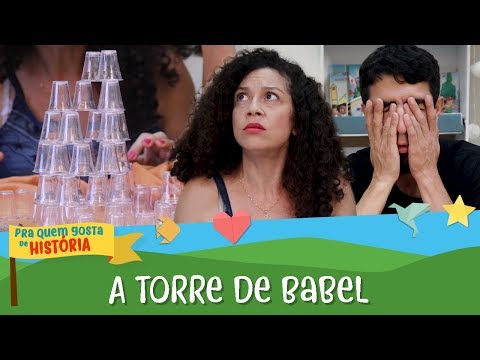 A torre de Babel | Pra quem gosta de histria