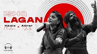 Ishq Lagan - Asrar x Hadia Hashmi | Ajani Records Season 2