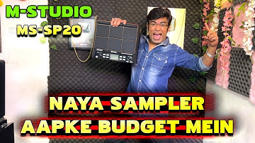 NAYA SAMPLER & OCTAPAD VO B AAPKE BUDGET MEIN | 1 GB STORAGE | M-STUDIO | MS-SP20 | Janny Dholi