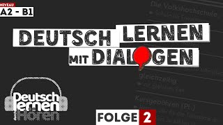 #98 | Deutsch lernen mit Dialogen | Deutsch lernen im Schlaf | UT: 🇩🇪 🇬🇧 🇹🇷 | Niveau A2-B1