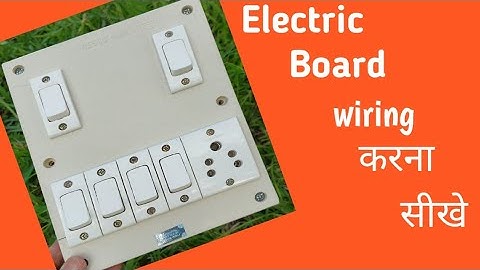 How to make an electric board wiring ! 6Switch 1socket board wiring connection kaise kare in Hind !