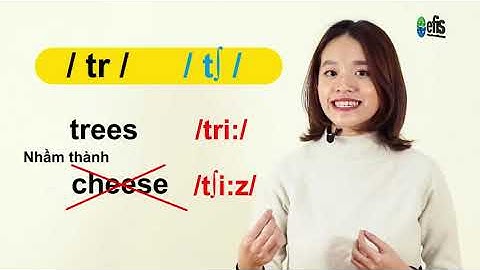 3 phút phát âm chuẩn tiếng Anh|  tr vs tʃ | Phát âm Tiếng Anh chuẩn