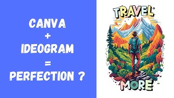 Iderogram Ai And Canva Is Perfection