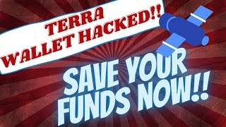 2022 TERRA WALLET HACK! HOW TO FIX IT!