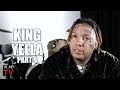 King Yella on FBG Butta's Sister K.I. Allegedly Killing 20 People: I Never Saw That Side (Part 4)