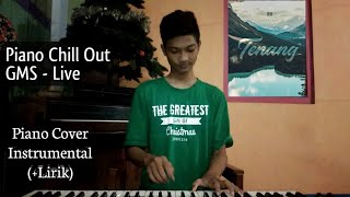 Tenang - GMS Live | Piano Cover Instrumental (+Lirik) by Brillian Nugraha
