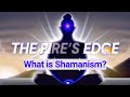 Reclaiming Wild Mind - What is Shamanism?