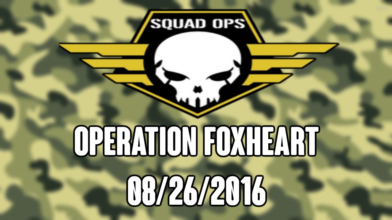 SQUAD OPS [Highlight] | OPERATION FOXHEART