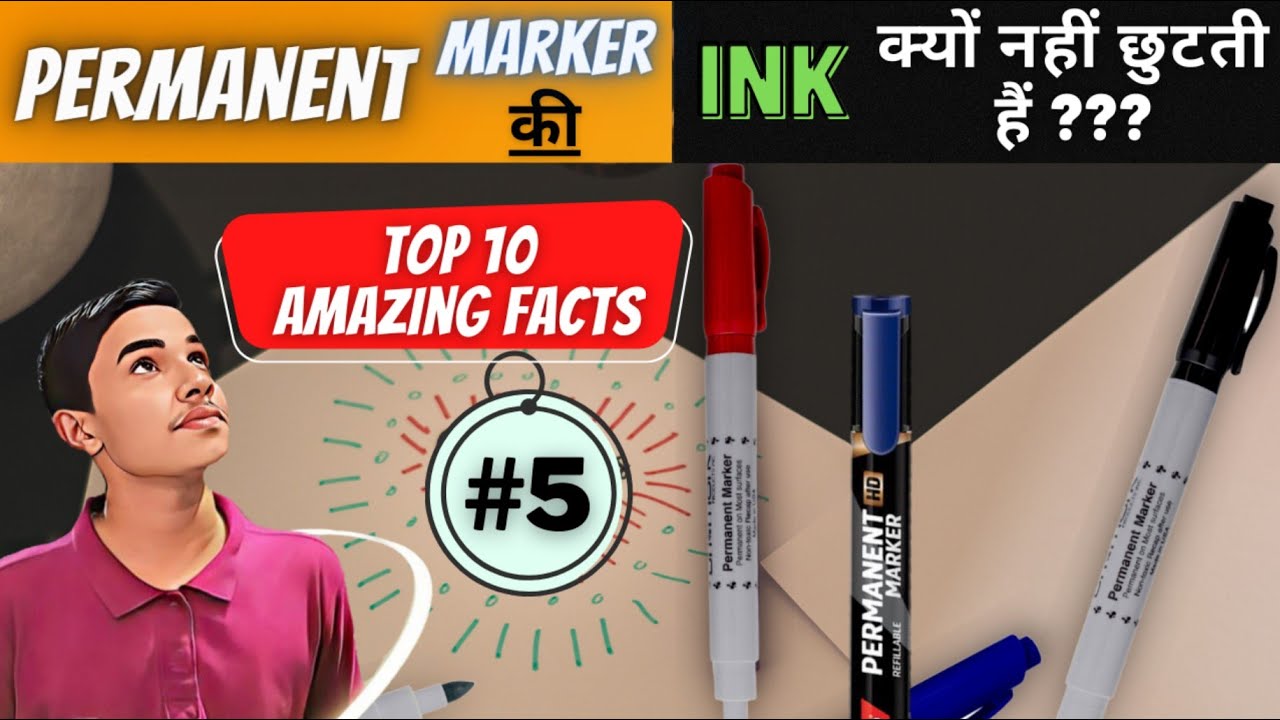 Why does the permanent marker's ink not removed | Top 10 amazing facts ...