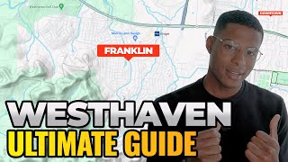 WESTHAVEN COMPLETE TOUR [2024] | Franklin TN Exclusive Community Tour | Moving To Franklin Tennessee