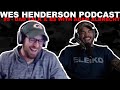 Wes Henderson Podcast #5 - Dad Talk and BS with Adam Albrecht