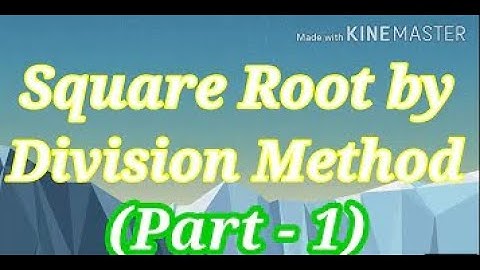 भाग विधि से वर्गमूल कैसे निकालें || How to find square root by division method | Finding square root