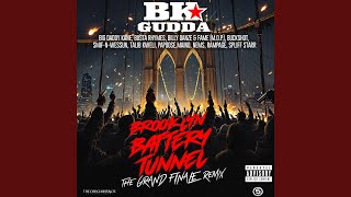Brooklyn Battery Tunnel (The Grand Finale Remix) (feat. Big Daddy Kane, M.O.P., Buckshot & Smif-N-Wessun) - BK Gudda, Busta Rhymes