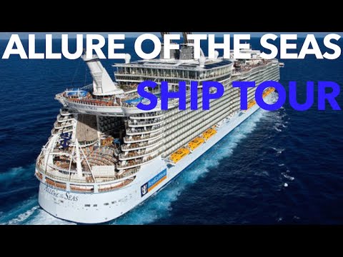 Allure of the Seas - Full Walk through Tour - Royal Caribbean Cruise Lines