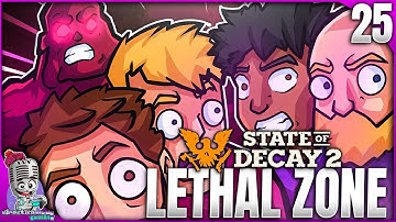 State of Decay 2 Lethal Zone Gameplay | The Long Night #25