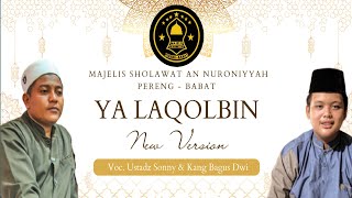 An Nuroniyyah | Ya Laqolbin - Lirik dan Terjemah