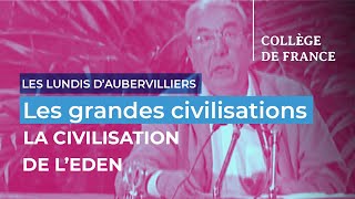 Les grandes civilisations (1) - Michel Tardieu (2009-2010)