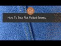 How To Sew Flat Felled Seams