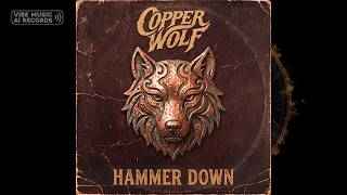 COPPER WOLF - Hammer Down [Full Album] Heavy Rock