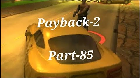 Payback-2 Play Story Born Slippy Part-85