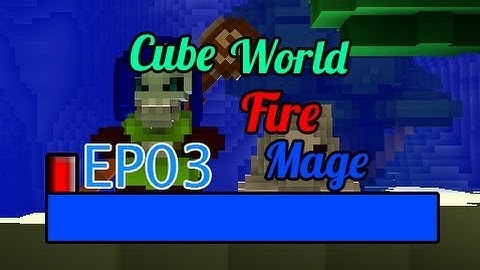Cube World Fire Mage EP03 - Big Boss!
