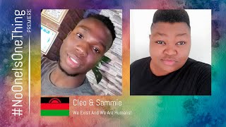 We Exist and we are Humans – Cleo & Sammie
