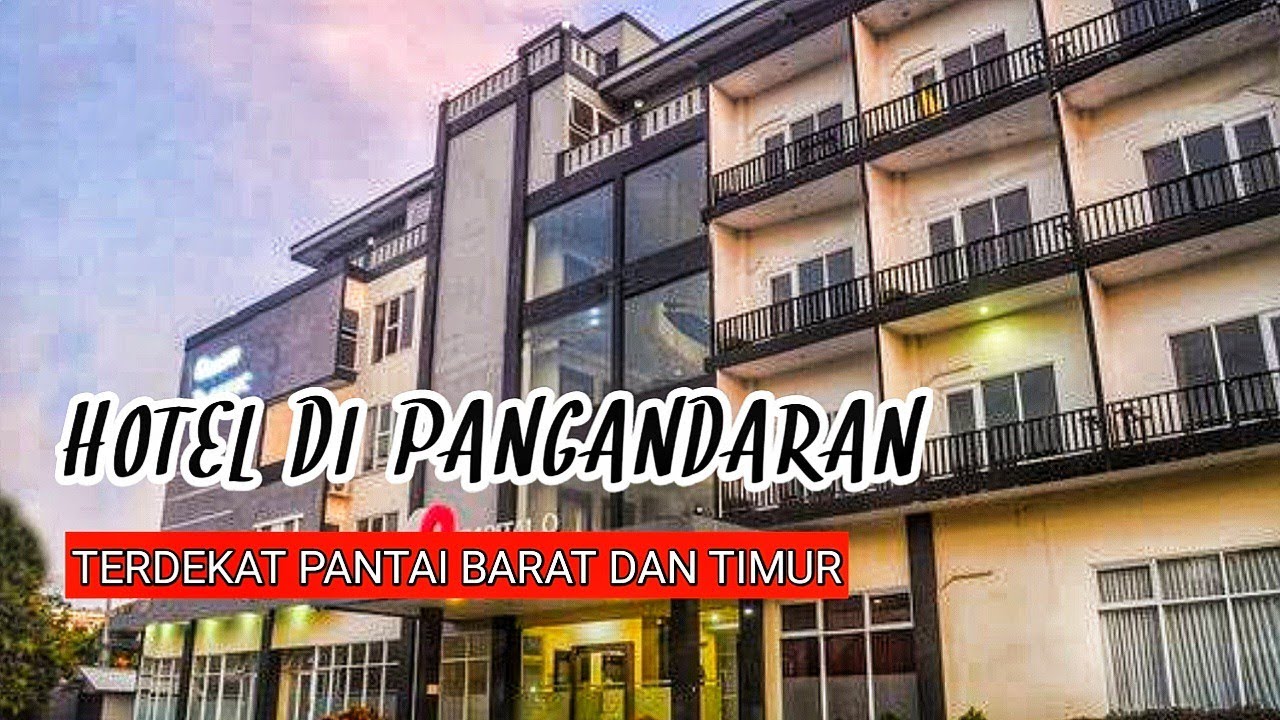 Hotel Di Pangandaran Paling Dekat Pantai