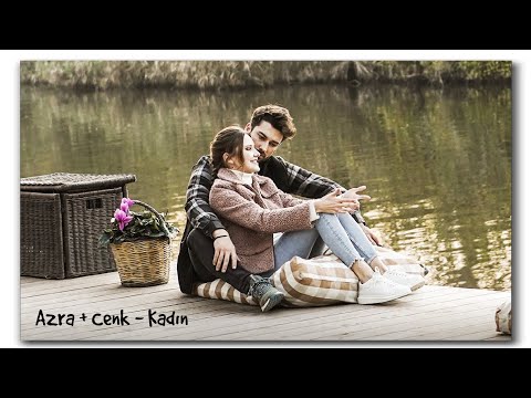 Azra + Cenk - Kadın