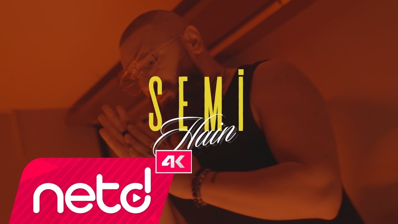 SEMİ - Hain