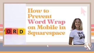How to Prevent Word Wrap on Mobile in Squarespace