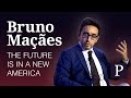 Bruno Maçães: The Future is in a New America