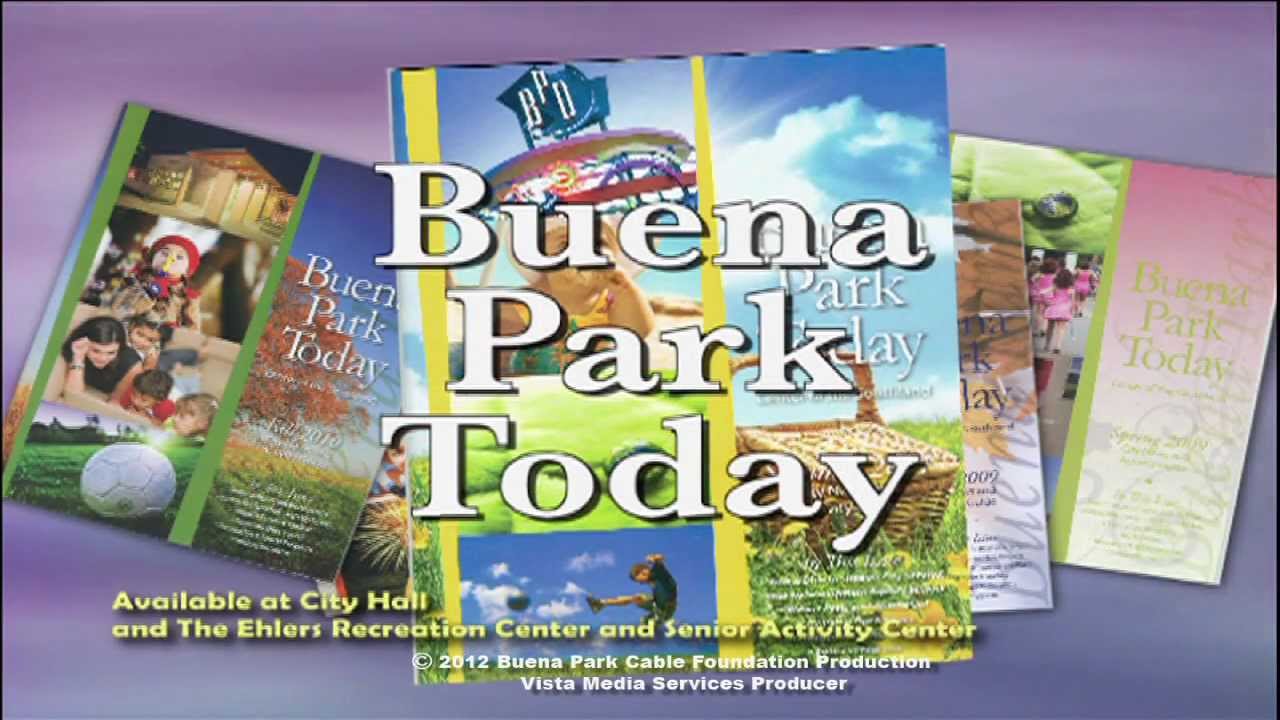 Buena Park Today Spring 2012 Community Development