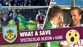 WHAT A SAVE | Spectacular Heaton Denies Harry Kane