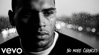 Chris Brown – No More Chances (Official Music Video)
