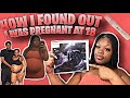 HOW I FOUND OUT I WAS PREGNANT !! AT 18