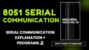 Serial Communication in 8051 Microcontroller | UART Programming | #8051 #embeddedc
