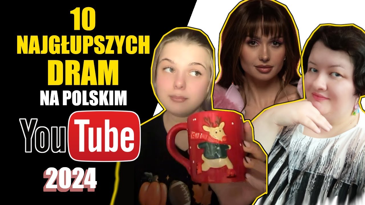 10 NAJGŁUPSZYCH DRAM POLSKIEGO YOUTUBE'A W 2024 ROKU